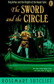 Front cover of The Sword and the Circle by Rosemary Sutcliff