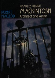 Cover of Charles Rennie Mackintosh Architect by Robert Macleod