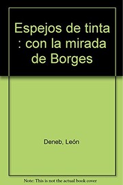 Front cover of ESPEJOS DE TINTA. CON LA MIRADA DE BORGES by Leon Deneb
