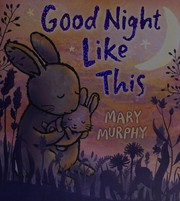 Cover of Good Night Like This by Mary Murphy