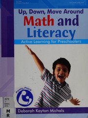 Front cover of Up, down, move around math and Literacy by Deborah Kayton Michals