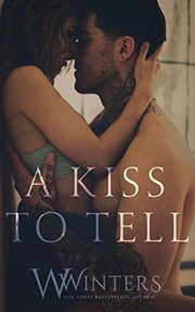 Front cover of A Kiss to Tell by Willow Winters