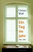 Front cover of Ein Tag im Jahr by Christa Wolf