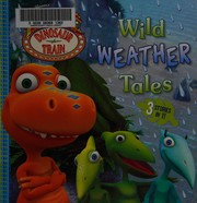 Front cover of Wild weather tales by Craig Bartlett