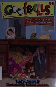 Front cover of The startling story of the stolen statue by Tony Abbott