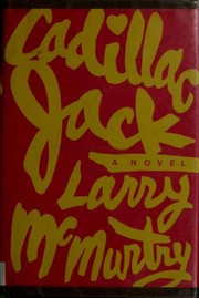 Cover of Cadillac Jack by Larry McMurtry
