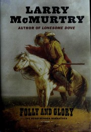 Cover of Folly and Glory by Larry McMurtry