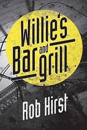 Front cover of Willie's Bar & Grill by Rob Hirst