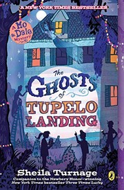 Cover of The ghosts of Tupelo Landing by Sheila Turnage