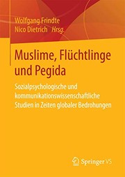 Cover of Muslime, Flüchtlinge und Pegida by Wolfgang Frindte