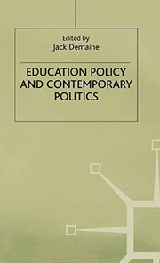 Cover of Education policy and contemporary politics by Jack Demaine