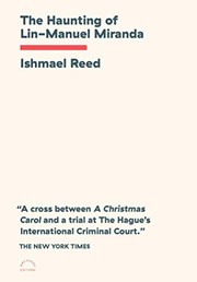 Front cover of The Haunting of Lin-Manuel Miranda by Ishmael Reed