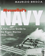 Front cover of Mussolini's Navy by Maurizio Brescia