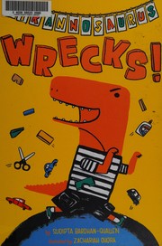 Front cover of Tyrannosaurus wrecks! by Sudipta Bardhan-Quallen