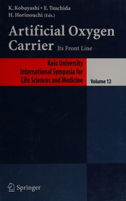Front cover of Artificial oxygen carrier by Keio International Symposium for Life Sciences and Medicine (13th 2003 Keiō Gijuku Daigaku)