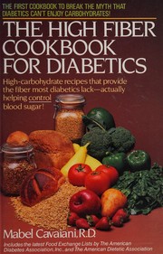 Front cover of The high fiber cookbook for diabetics by Mabel Cavaiani