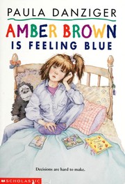 Cover of Amber Brown is Feeling Blue by Paula Danziger