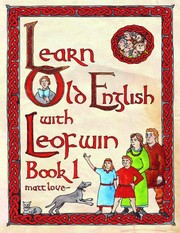 Cover of Learn Old English with Leofwin by Matt Love