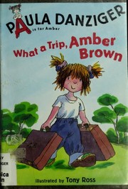 Cover of What a Trip, Amber Brown by Paula Danziger