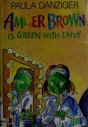 Front cover of Amber Brown is green with envy by Paula Danziger