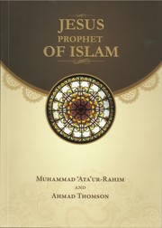 Front cover of Jesus, Prophet of Islam by Muhammad 'Ata ur-Rahim