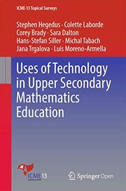 Front cover of Uses of Technology in Upper Secondary Mathematics Education by Stephen Hegedus