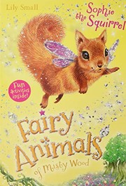 Cover of Sophie the Squirrel by Lily Small