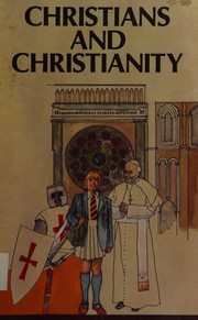 Front cover of Christians and Christianity (Beliefs & Believers) by L.F. Hobley