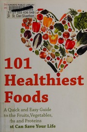 Front cover of 101 Healthiest Foods by Price, Joanna Mcmillan/ Davie, Judy