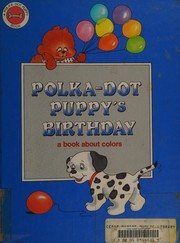 Front cover of Polka-Dot Puppy's Birthday by Diane Dow Suire