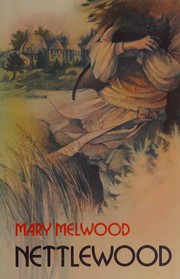 Cover of Nettlewood by Mary Melwood