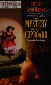 Cover of The Mystery of the Cupboard by Lynne Reid Banks