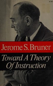 Front cover of Toward a theory of instruction by Jerome S. Bruner