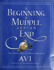 Cover of A beginning, a muddle, and an end by Avi