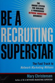 Front cover of Be a recruiting superstar by Mary Christensen