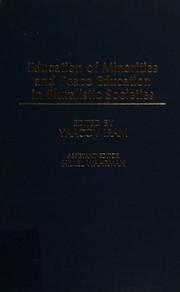 Cover of Education of minorities and peace education in pluralistic societies by Yaacov Iram