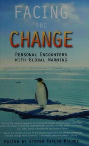 Cover of Facing the change by Steven J. Holmes