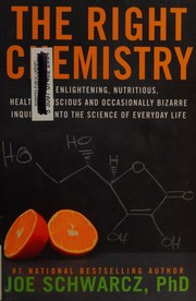 Cover of The right chemistry by Dr. Joe Schwarcz