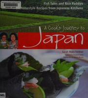 Cover of A cook's journey to Japan by Sarah Marx Feldner