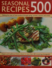 Cover of 500 seasonal recipes by Anne Hildyard