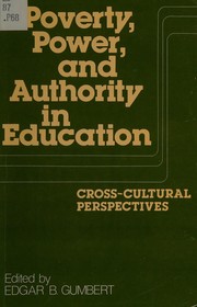 Front cover of Poverty, power, and authority in education by Edgar B. Gumbert