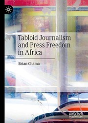 Front cover of Tabloid Journalism and Press Freedom in Africa by Brian Chama