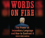 Cover of Words on Fire by Helio Fred Garcia