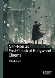 Cover of Neo-Noir as Post-Classical Hollywood Cinema by Robert Arnett