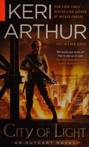 Front cover of City of light by Keri Arthur