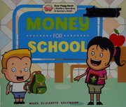 Cover of Money for school by Mary Elizabeth Salzmann