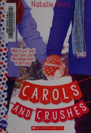 Front cover of Carols and crushes by Natalie Blitt