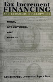 Cover of Tax increment financing and economic development by Craig L. Johnson