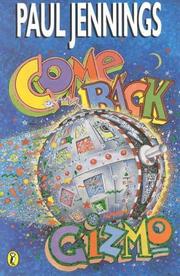 Cover of Come Back Gizmo by Paul Jennings