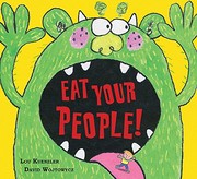 Cover of Eat Your People! by Lou Kuenzler
